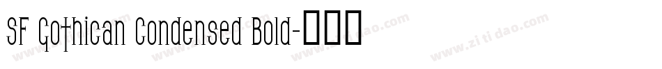 SF Gothican Condensed Bold字体转换